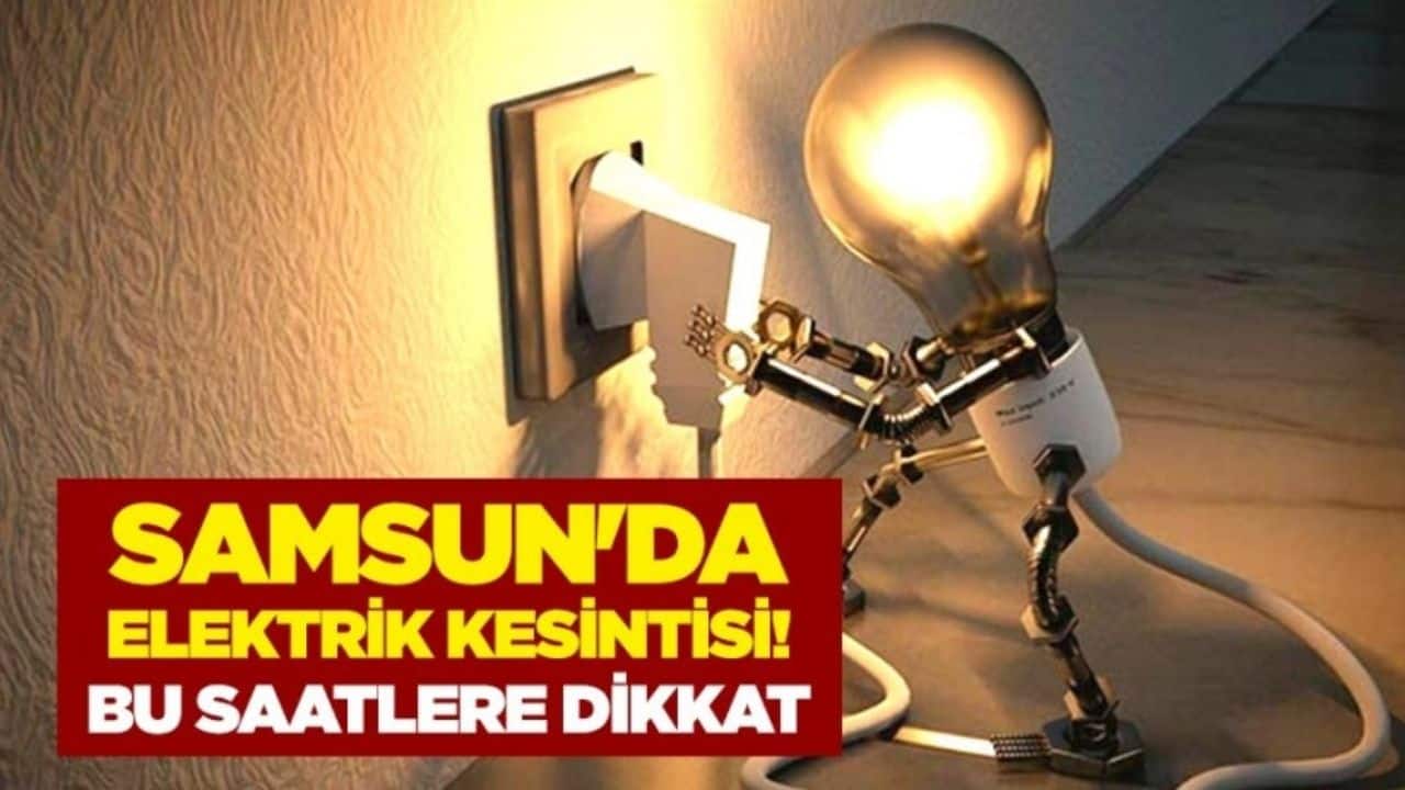 Samsun’da Elektrik Kesintisi