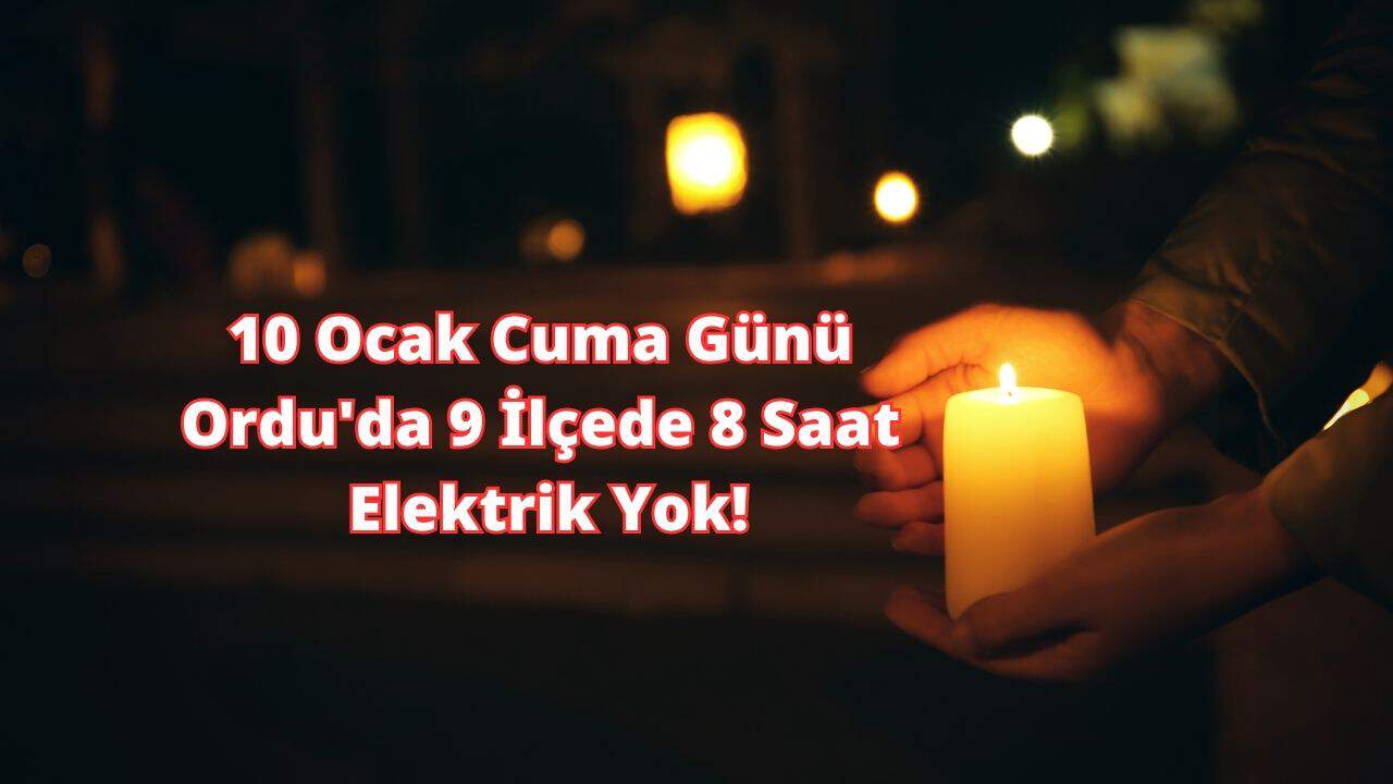 Ordu elektrik kesintisi