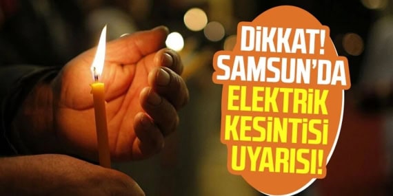 Samsun'da 3 Ocak 2025 Tarihinde Elektrik Kesintisi