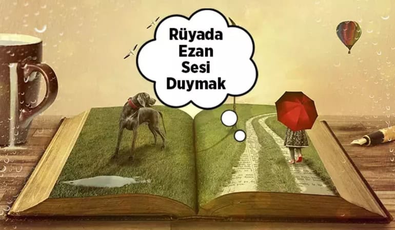 Ezan Sesi ile Uyanmak Rüyanız Size Ne Söylüyor