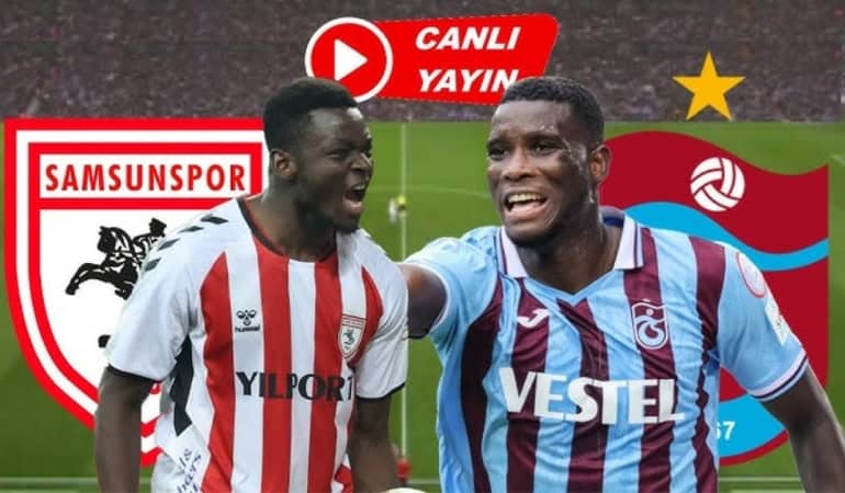 Samsunspor Trabzonspor Maçı Canlı İzle